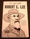 The Quotable Robert E. Lee