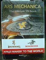 ARS Mechanica Book, FN Arms Maker to the World  Books & Magazines