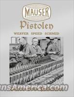 Mauser Pistolen, by Weaver, Speed and Schmid  Books & Magazines