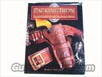 PACKING IRON GUNLEATHER OF THE FRONTIER WEST  Books & Magazines