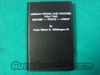GERMAN PISTOLS AND HOLSTERS 1934-1945  Books & Magazines