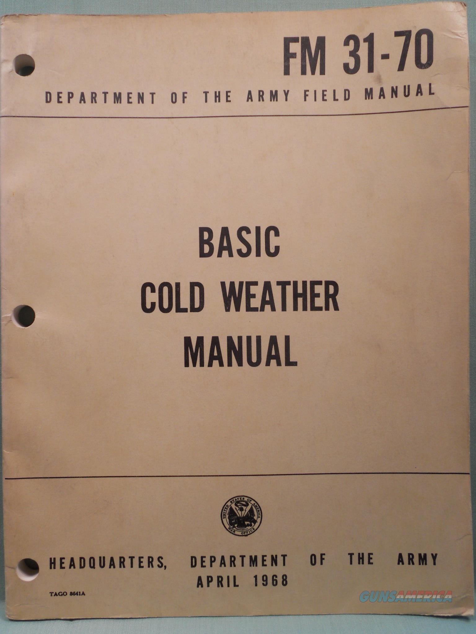 Basic Cold Weather Manual Army FM... for sale at 950518961