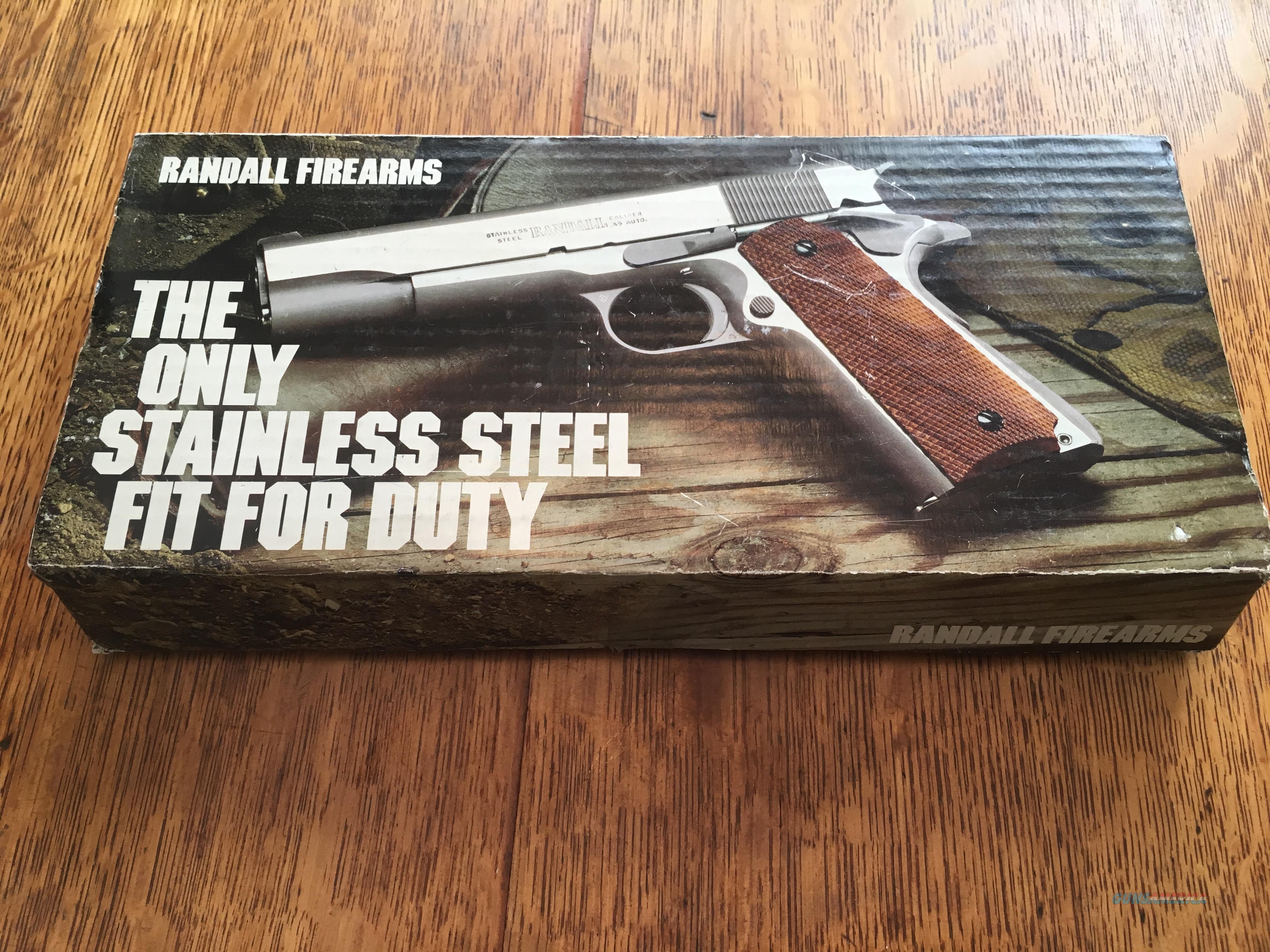 RANDALL FIREARMS .45 NIB & UNFIRED... for sale at