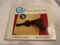 COLT RIMFIRE AUTOMATIC PISTOLS: COLLECTOR’S GUIDE ** NUMBERED ** BRINK