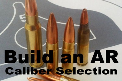 Build an AR-15: AR Calibers