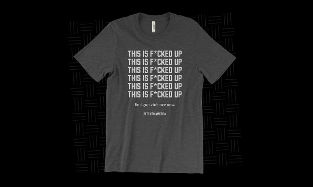 Beto O’Rourke Raising Money for Gun Control with 'This Is F*cked Up' T-Shirts Beto O’Rourke Raising Money for Gun Control with 'This Is F*cked Up' T-Shirts