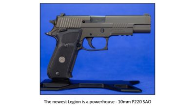 10mm Gets Sophisticated… New SIG Legion P220 SAO
