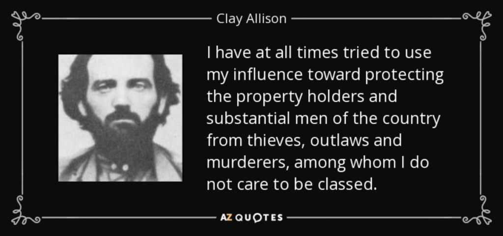 The Life and Times of the Brain-Damaged Gunslinger Clay Allison