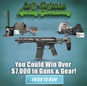 Self-Defense Spring $7K Guns & Gear Giveaway Starts TODAY