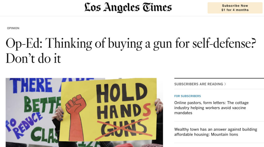 LA Times Op-Ed: 'Thinking of Buying a Gun for Self-Defense.  Don't Do It'