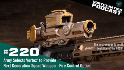 Vortex Optics Selected by U.S. Army to Produce Next Generation Squad Weapons - Fire Control