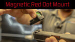 Game-Changer! High End Defense’s Magnetic Red Dot Mount — NRA 2024