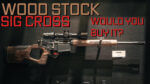 SIG Needs Your Help!  Would You Buy a Wood Stock SIG Cross?  — NRA 2024