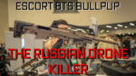 Escort’s BTS Bullpup: The Russian Drone Killer! — NRA 2024