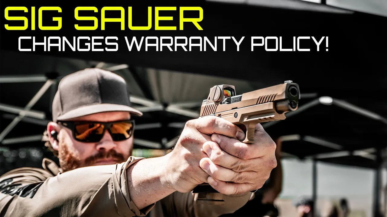 SIG Sauer Changes Their Warranty Is This Good or Bad? (Video)